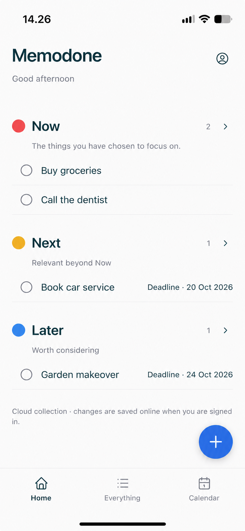 Memodone Home with Buy groceries and Call the dentist in Now, Book car service in Next, and Garden makeover in Later.